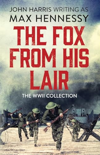 9781800320116: The Fox From His Lair