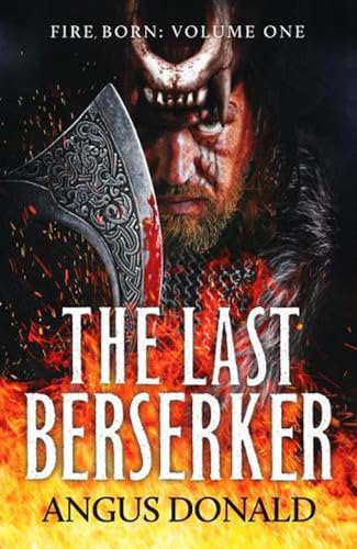 9781800321878: The Last Berserker (The Fire Born)