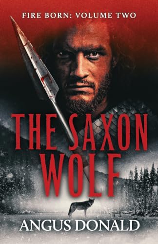 Stock image for The Saxon Wolf for sale by PBShop.store UK