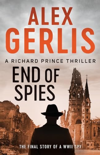 Stock image for End of Spies: 4 (The Richard Prince Thrillers) for sale by SecondSale