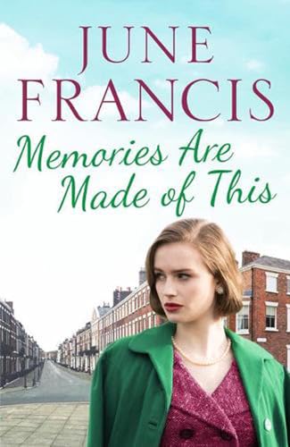 Stock image for Memories Are Made of This: A tale of love and heartache in 1950s Liverpool for sale by WorldofBooks