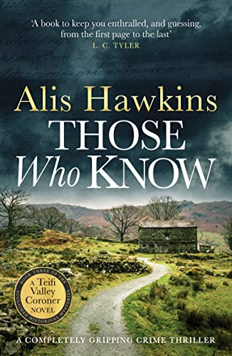 9781800322714: Those Who Know: 3 (The Teifi Valley Coroner Series, 3)