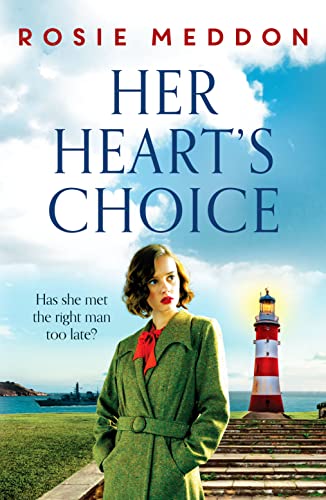 Imagen de archivo de Her Heart's Choice: Unforgettable and moving WW2 historical fiction (On the Home Front) a la venta por GF Books, Inc.