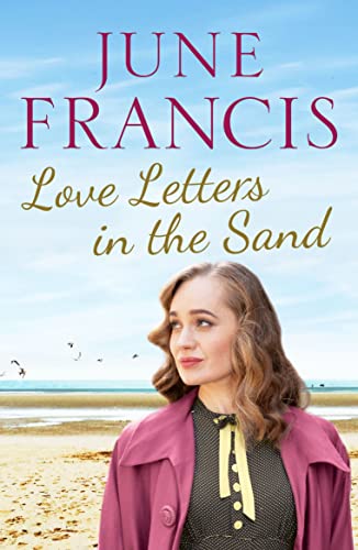 Stock image for Love Letters in the Sand: A family saga set in 1950s Liverpool for sale by WorldofBooks