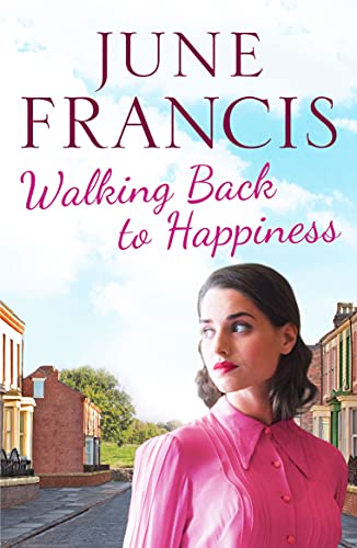 Beispielbild fr Walking Back to Happiness: A gripping saga of love and family life in 1960s Liverpool zum Verkauf von WorldofBooks