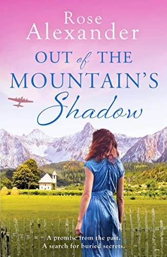 Stock image for Out of the Mountain's Shadow: An emotional World War Two historical novel for sale by WorldofBooks