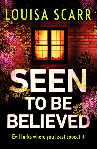 Stock image for Seen to Be Believed: 4 (Butler & West): A tense and suspenseful crime thriller (Butler & West, 4) for sale by WorldofBooks