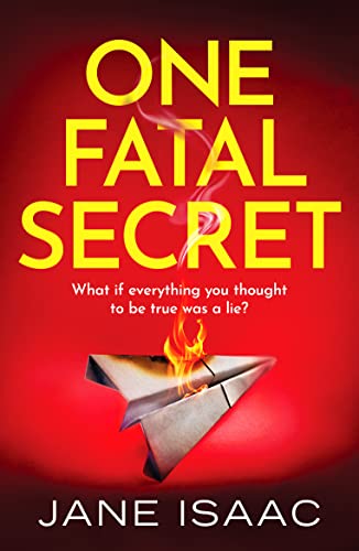 Beispielbild fr One Fatal Secret: A compelling psychological thriller you won't be able to put down zum Verkauf von WorldofBooks