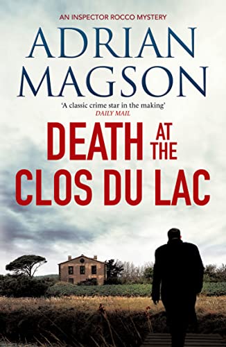 Beispielbild fr Death at the Clos du Lac (Inspector Lucas Rocco): 4 zum Verkauf von WorldofBooks