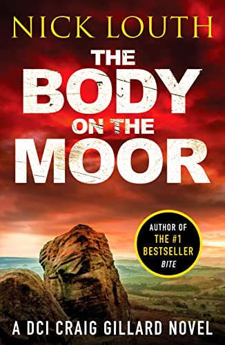 Imagen de archivo de The Body on the Moor: 8 (DCI Craig Gillard Crime Thrillers, 8) a la venta por WorldofBooks