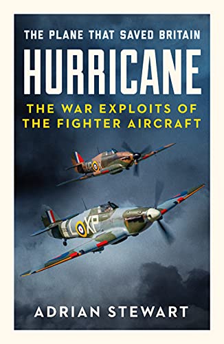 Beispielbild fr Hurricane: The Plane That Saved Britain zum Verkauf von WorldofBooks