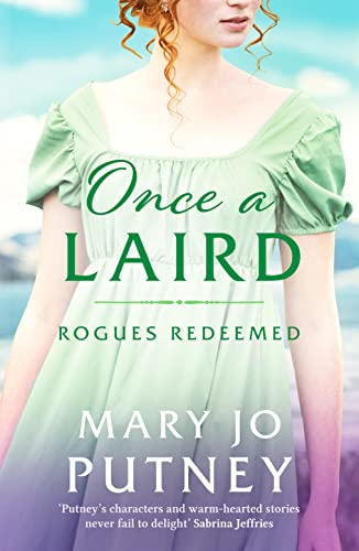Beispielbild fr Once a Laird: An exciting Scottish historical Regency romance: 6 (Rogues Redeemed) (Rogues Redeemed, 6) zum Verkauf von WorldofBooks