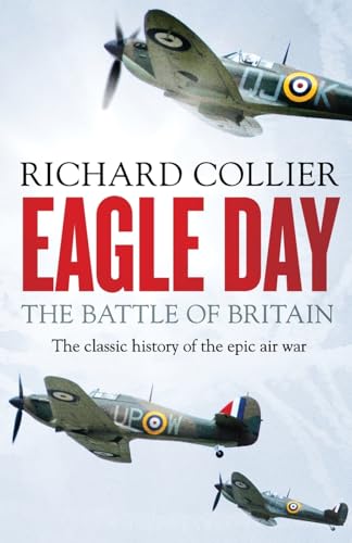 Beispielbild fr Eagle Day: The Battle of Britain zum Verkauf von SecondSale