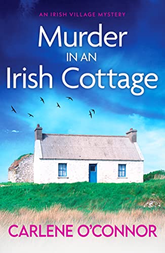 Beispielbild fr Murder in an Irish Cottage: A totally unputdownable Irish village mystery: 5 (An Irish Village Mystery) zum Verkauf von Reuseabook