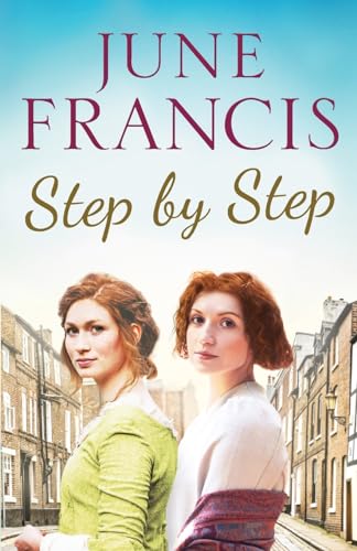 Beispielbild fr Step by Step: 1 (The Victoria Crescent Sagas) (The Victoria Crescent Sagas, 1) zum Verkauf von WorldofBooks