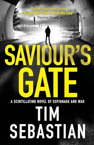 Stock image for Saviour's Gate: A scintillating novel of espionage and war: 3 (The Cold War Collection) (The Cold War Collection, 3) for sale by WorldofBooks