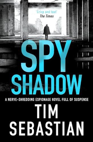 Imagen de archivo de Spy Shadow: A nerve-shredding espionage novel full of suspense: 2 (The Cold War Collection) (The Cold War Collection, 2) a la venta por WorldofBooks