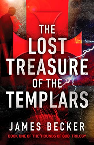 9781800328617: The Lost Treasure of the Templars: 1 (The Hounds of God, 1)