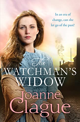 Beispielbild fr The Watchman's Widow: A dramatic and emotional Northern historical novel (The Sheffield Sagas, 3) zum Verkauf von WorldofBooks