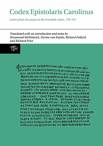 9781800348714: Codex Epistolaris Carolinus: Letters from the popes to the Frankish rulers, 739-791: 77 (Translated Texts for Historians)