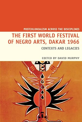 Stock image for The First World Festival of Negro Arts, Dakar 1966 for sale by Blackwell's