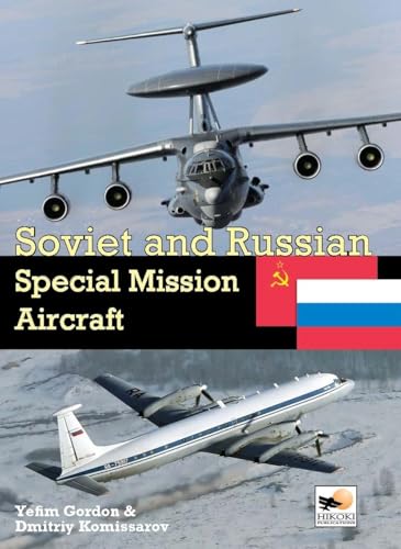 Imagen de archivo de Soviet and Russian Special Mission Aircraft a la venta por Book Bunker USA