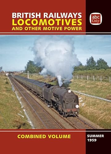 Beispielbild fr Abc British Railways Locomotives Combined Volume Summer 1959 zum Verkauf von GreatBookPrices