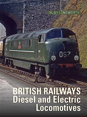 Beispielbild fr British Railways Diesel and Electric Locomotives zum Verkauf von Blackwell's