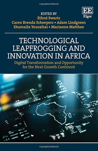 9781800370388: Technological Leapfrogging and Innovation in Africa: Digital Transformation and Opportunity for the Next Growth Continent