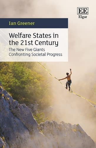 Beispielbild fr Welfare States in the 21st Century: The New Five Giants Confronting Societal Progress zum Verkauf von WorldofBooks
