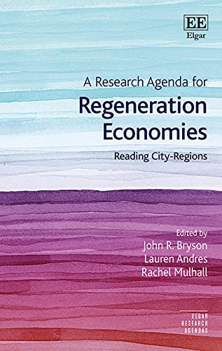 Stock image for A Research Agenda for Regeneration Economies: Reading City-Regions for sale by Kennys Bookshop and Art Galleries Ltd.