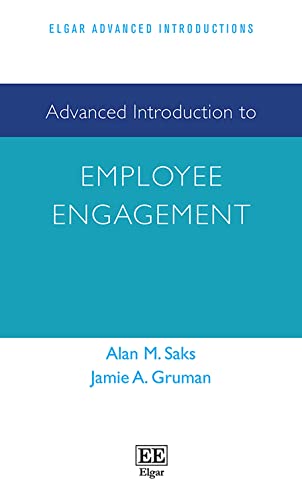 Stock image for Advanced Introduction to Employee Engagement (Elgar Advanced Introductions series) for sale by Books From California