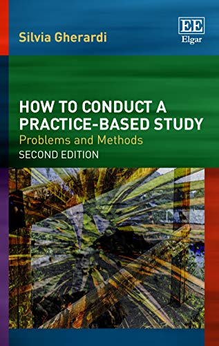 9781800372467: How to Conduct a Practice-based Study: Problems and Methods, Second Edition
