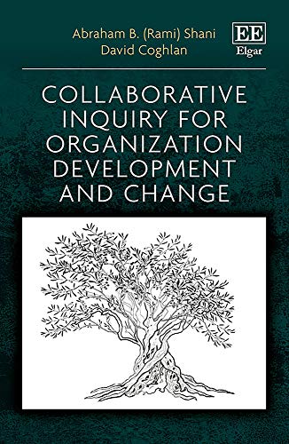 Beispielbild fr Collaborative Inquiry for Organization Development and Change zum Verkauf von Blackwell's
