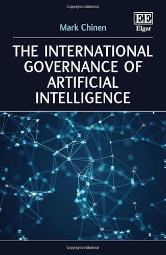 Beispielbild fr The International Governance of Artificial Intelligence zum Verkauf von Blackwell's