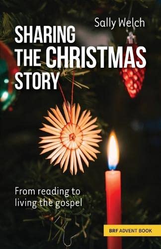 Beispielbild fr Sharing the Christmas Story: From reading to living the gospel zum Verkauf von WorldofBooks