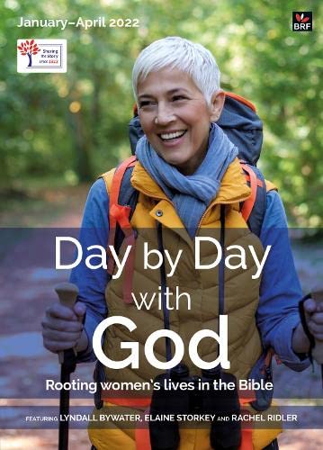 Stock image for Day by Day with God January-April 2022: Rooting women's lives in the Bible for sale by WorldofBooks