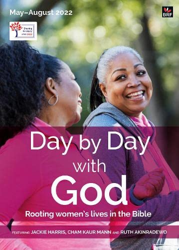 Stock image for Day by Day with God May-August 2022: Rooting women's lives in the Bible for sale by AwesomeBooks