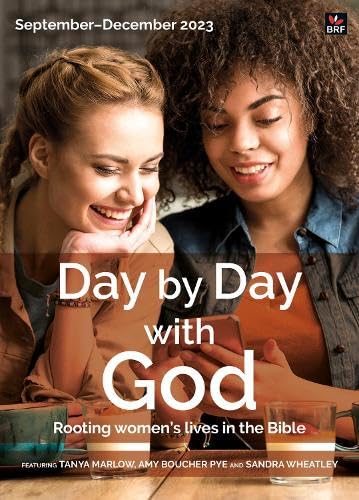 Stock image for Day by Day with God September-December 2023: Rooting women's lives in the Bible for sale by WorldofBooks