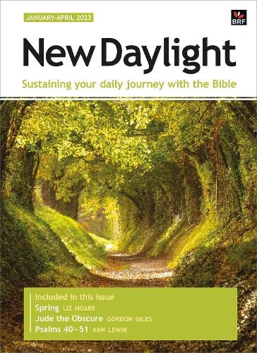 Beispielbild fr New Daylight Deluxe edition January-April 2023: Sustaining your daily journey with the Bible zum Verkauf von WorldofBooks