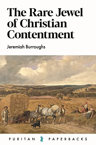 Stock image for The Rare Jewel of Christian Contentment (Puritan Paperbacks) for sale by GF Books, Inc.