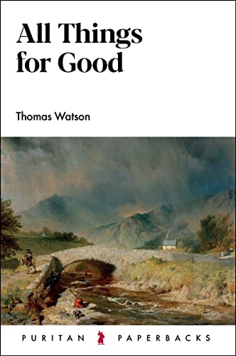 9781800401068: All Things for Good