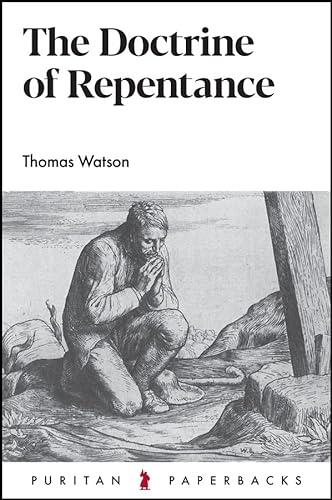9781800402751: The Doctrine of Repentance (Puritan Paperbacks)