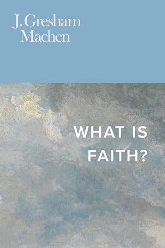 Stock image for What Is Faith? for sale by ThriftBooks-Dallas