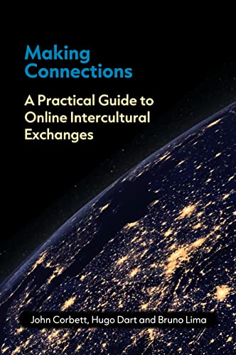Stock image for Making Connections: A Practical Guide to Online Intercultural Exchanges for sale by Red's Corner LLC