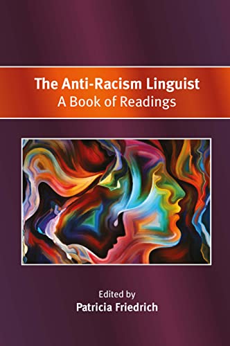 Beispielbild fr The Anti-Racism Linguist zum Verkauf von Blackwell's