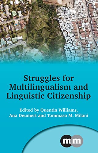 Beispielbild fr Struggles for Multilingualism and Linguistic Citizenship zum Verkauf von Blackwell's