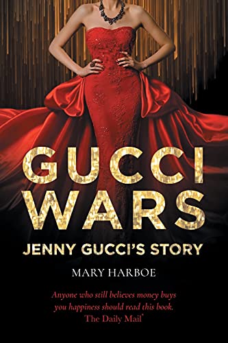 Beispielbild fr Gucci Wars - Jenny Gucci's Story zum Verkauf von PlumCircle