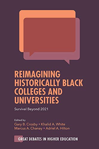 Beispielbild fr Reimagining Historically Black Colleges and Universities zum Verkauf von Blackwell's