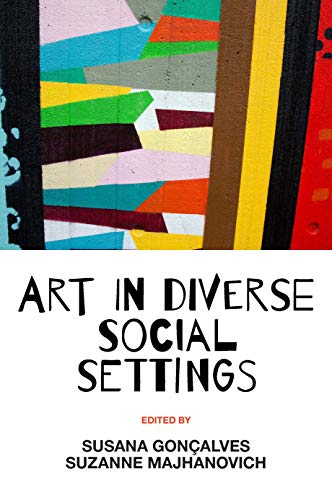 Stock image for Art in Diverse Social Settings for sale by Blackwell's